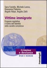 Vittime immigrate. Esigenze regolative e tutela dell'identità nella società complessa - copertina