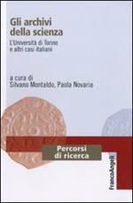 Gli archivi della scienza. L'Università di Torino e altri casi italiani