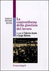 La controriforma della giustizia del lavoro - copertina