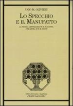 Lo specchio e il manufatto. La teoria letteraria in M. Bachtin, «Tel Quel» e H. R. Jauss