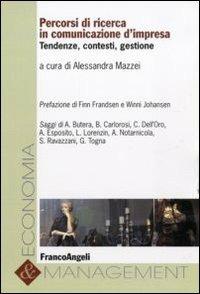 Percorsi di ricerca in comunicazione d'impresa. Tendenze, contesti, gestione - copertina