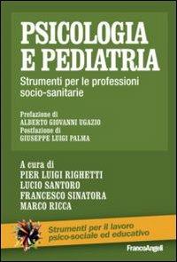 Psicologia e pediatria. Strumenti per le professioni socio-sanitarie - copertina