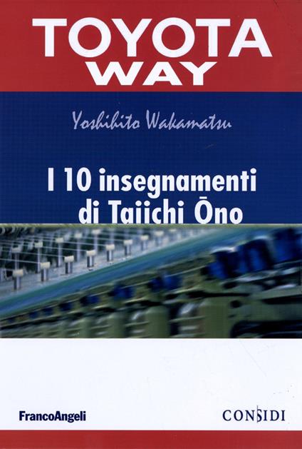 I 10 insegnamenti di Taiichi Ono - Yoshihito Wakamatsu - copertina
