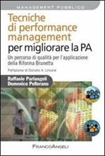 Tecniche di performance management per migliorare la P.A. Un percorso di qualità per l'applicazione della Riforma Brunetta