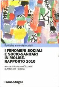 I fenomeni sociali e socio-sanitari in Molise. Rapporto 2010 - copertina