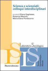 Scienza e scienziati: colloqui interdisciplinari - copertina