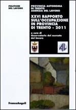 Ventiseiesimo rapporto sull'occupazione in provincia di Trento