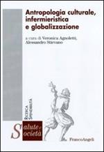 Antropologia culturale, infermieristica e globalizzazione