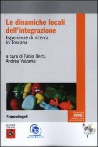 Le dinamiche locali dell'integrazione. Esperienze di ricerca in Toscana - copertina