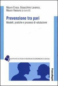 Prevenzione tra pari. Modelli, pratiche e processi di valutazione - copertina
