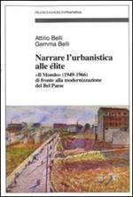 Narrare l'urbanistica alle élite. «Il Mondo» (1949-1966) di fronte alla modernizzazione del bel paese