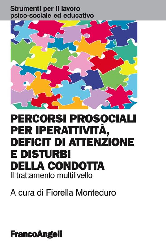 Percorsi prosociali per iperattività, deficit di attenzione e disturbi della condotta. Il trattamento multilivello - copertina