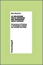 La relazione sulla gestione nel reporting delle imprese. Un percorso di lettura e di indagine ispirato dai principi IAS/IFRS