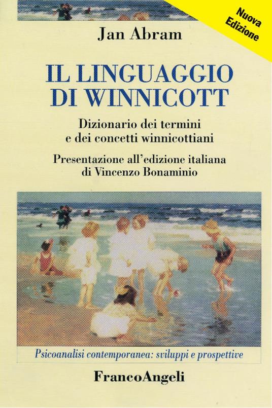 Il linguaggio di Winnicott. Dizionario dei termini e dei concetti winnicottiani - Jan Abram - copertina