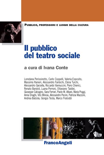 Il pubblico del teatro sociale - Ivana Conte - ebook