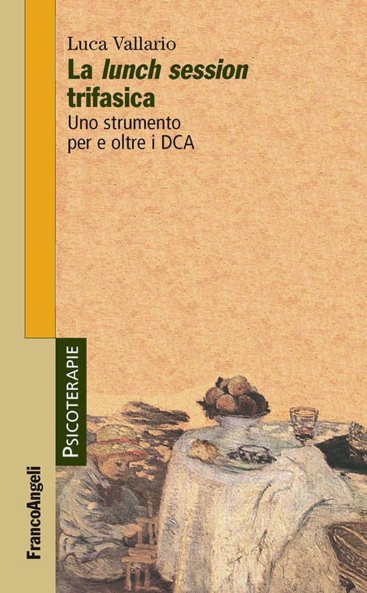 La lunch session trifasica. Uno strumento per e oltre i DCA - Luca Vallario - ebook