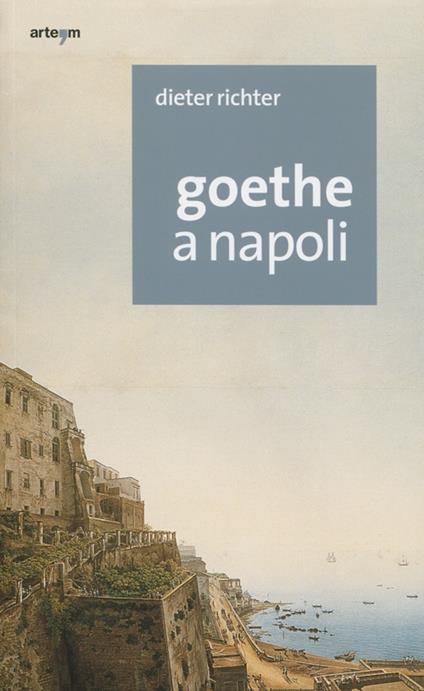 Goethe a Napoli - Dieter Richter - copertina