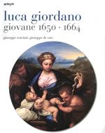Luca Giordano giovane 1650-1664. Ediz. illustrata