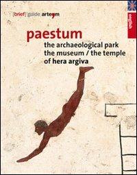Paestum. The archaeological park. The museum. The temple of Hera Argiva - copertina