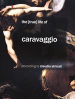 The (true) life of Caravaggio according to Claudio Strinati