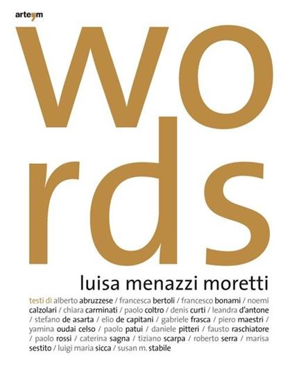 Words. Ediz. illustrata - Luisa Menazzi Moretti - copertina