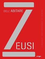 Zeusi. Linguaggi contemporanei di sempre. Vol. 3