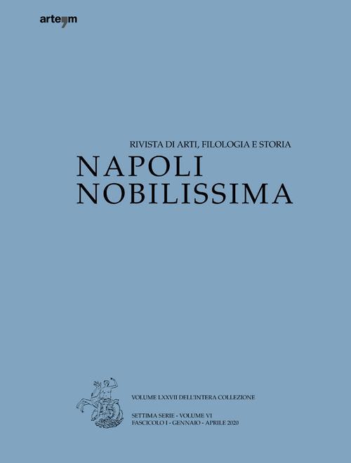 Napoli nobilissima. Rivista di arti, filologia e storia. Settima serie (2020). Vol. 6\1: Gennaio-aprile 2020. - copertina