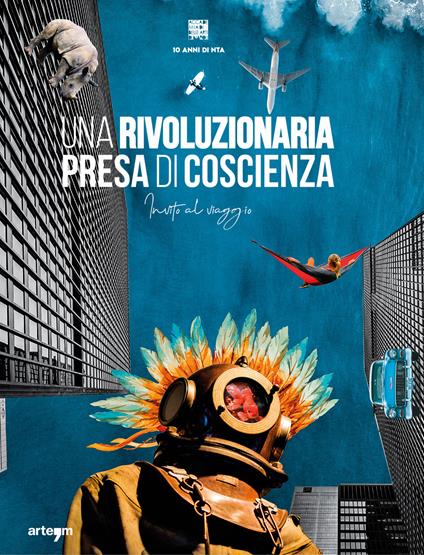 Una rivoluzionaria presa di coscienza. Invito al viaggio. 10 anni di NTA - copertina