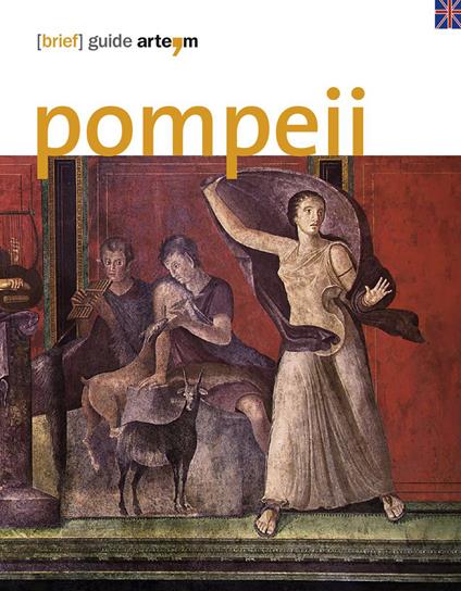  Pompeii. (Brief) Guide. Ediz. Inglese -  M. Osanna - copertina