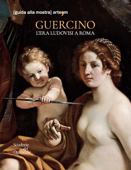 Guercino. L'era Ludovisi a Roma (guida alla mostra) - copertina