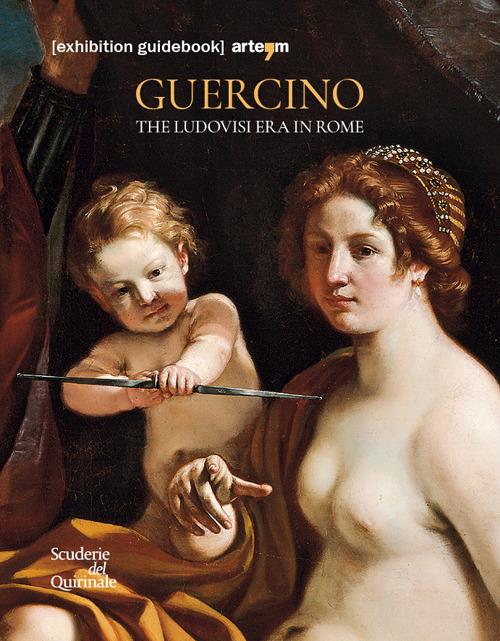 Guercino. The Ludovisi era in Rome - copertina