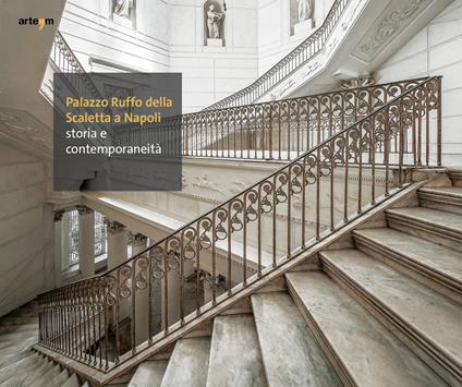 Palazzo Ruffo della Scaletta a Napoli. Storia e contemporaneità - copertina