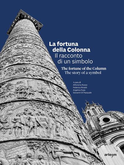 La fortuna della Colonna. Il racconto di un simbolo-The fortune of the Column. The story of a symbol. Ediz. italiana e inglese - copertina