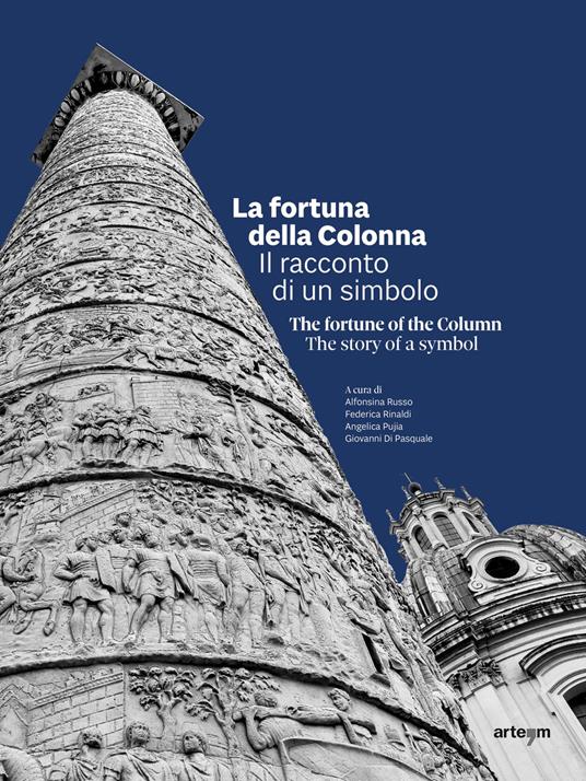 La fortuna della Colonna. Il racconto di un simbolo-The fortune of the Column. The story of a symbol. Ediz. italiana e inglese - copertina