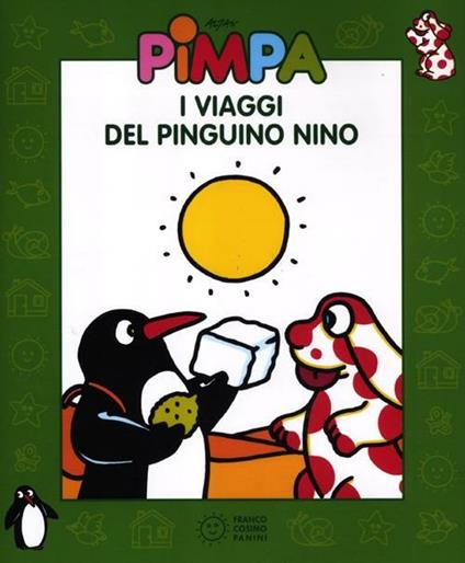 Pimpa. I viaggi del pinguino Nino. Ediz. illustrata. Con DVD - Altan - copertina
