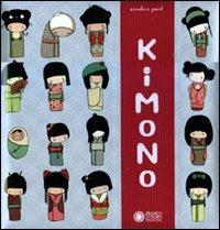 Kimono. Ediz. illustrata - Annelore Parot - copertina