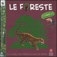 Le foreste. Ediz. illustrata - Emanuela Bussolati - copertina