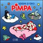 Sogni d'oro Pimpa. Ediz. illustrata. Con CD Audio