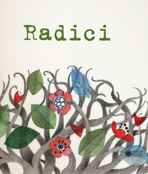 Radici. Ediz. illustrata. Con CD Audio - copertina