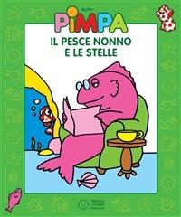 Pimpa. Il pesce nonno e le stelle. Ediz. illustrata - Altan - ebook