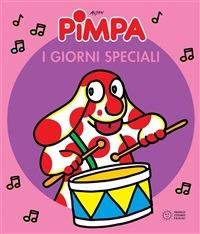 Pimpa. I giorni speciali. Ediz. illustrata - Altan - ebook