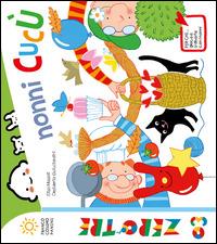 Nonni cucù! Ediz. a colori - Elisa Mazzoli - copertina