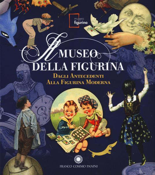 Il Museo della figurina. Dagli antecedenti alla figurina moderna - copertina
