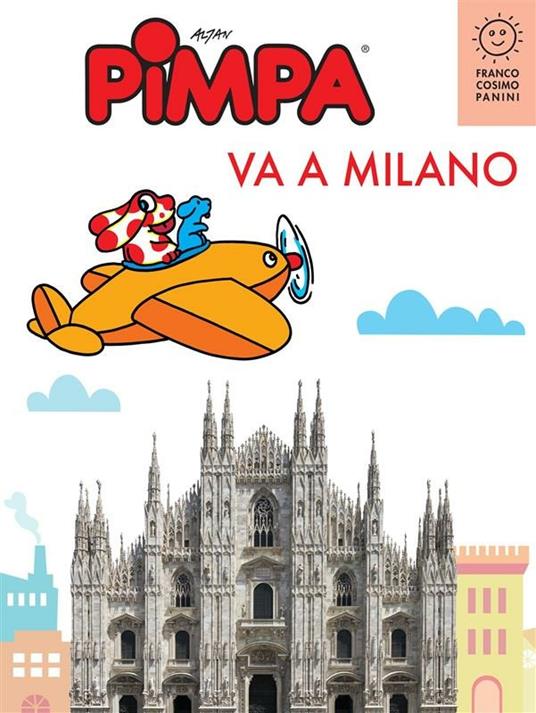Pimpa va a Milano. Ediz. illustrata - Altan - ebook