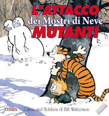 L' attacco dei mostri di neve mutanti. Calvin & Hobbes - Bill Watterson - copertina