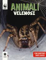 Animali velenosi. WWF. Guarda che tipi. Ediz. illustrata