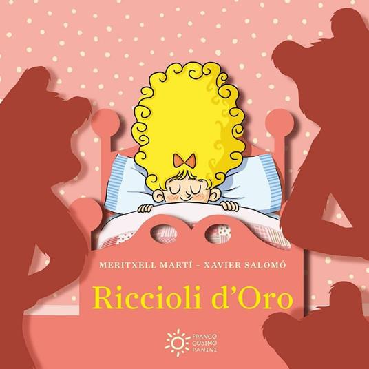 Riccioli d'oro. Ediz. illustrata - Meritxell Martí,Xavier Salomó - copertina