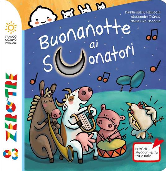 Buonanotte ai suonatori. Ediz. a colori. Con CD-Audio - Massimiliano Maiucchi,Alessandro D'Orazi,Maria Sole Macchia - copertina