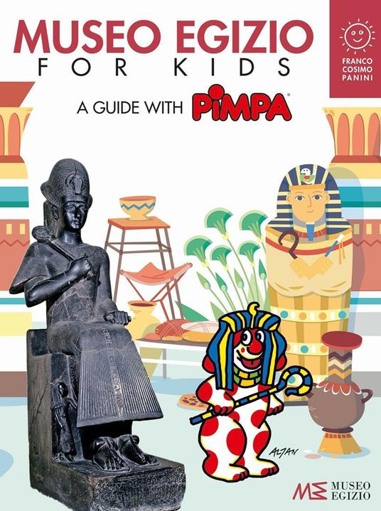 Museo Egizio for kids. A guide with Pimpa. Musei in gioco. Ediz. a colori - Altan - copertina