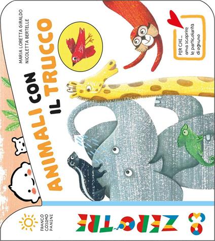 Animali con il trucco. Ediz. a colori - Maria Loretta Giraldo,Nicoletta Bertelle - copertina